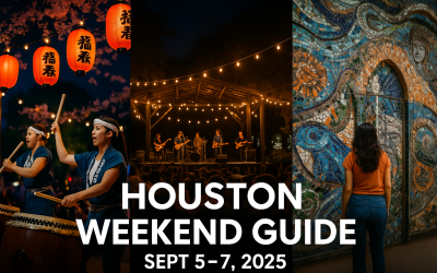 Houston Weekend Guide: September 5–7, 2025