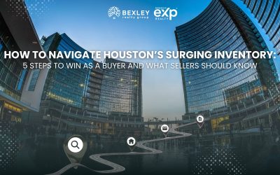 How to Navigate Houston’s Surging Inventory: 5 Steps to Win as a Buyer (and What Sellers Should Know)