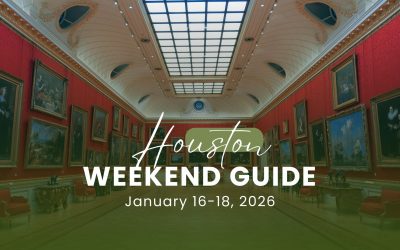 Top 3 Things To Do in Houston TX This Weekend (Jan 16–18, 2026)