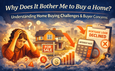 Why does it bother me to buy a home?